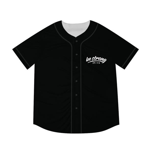 Be Strong Eph 6:10 baseball jersey